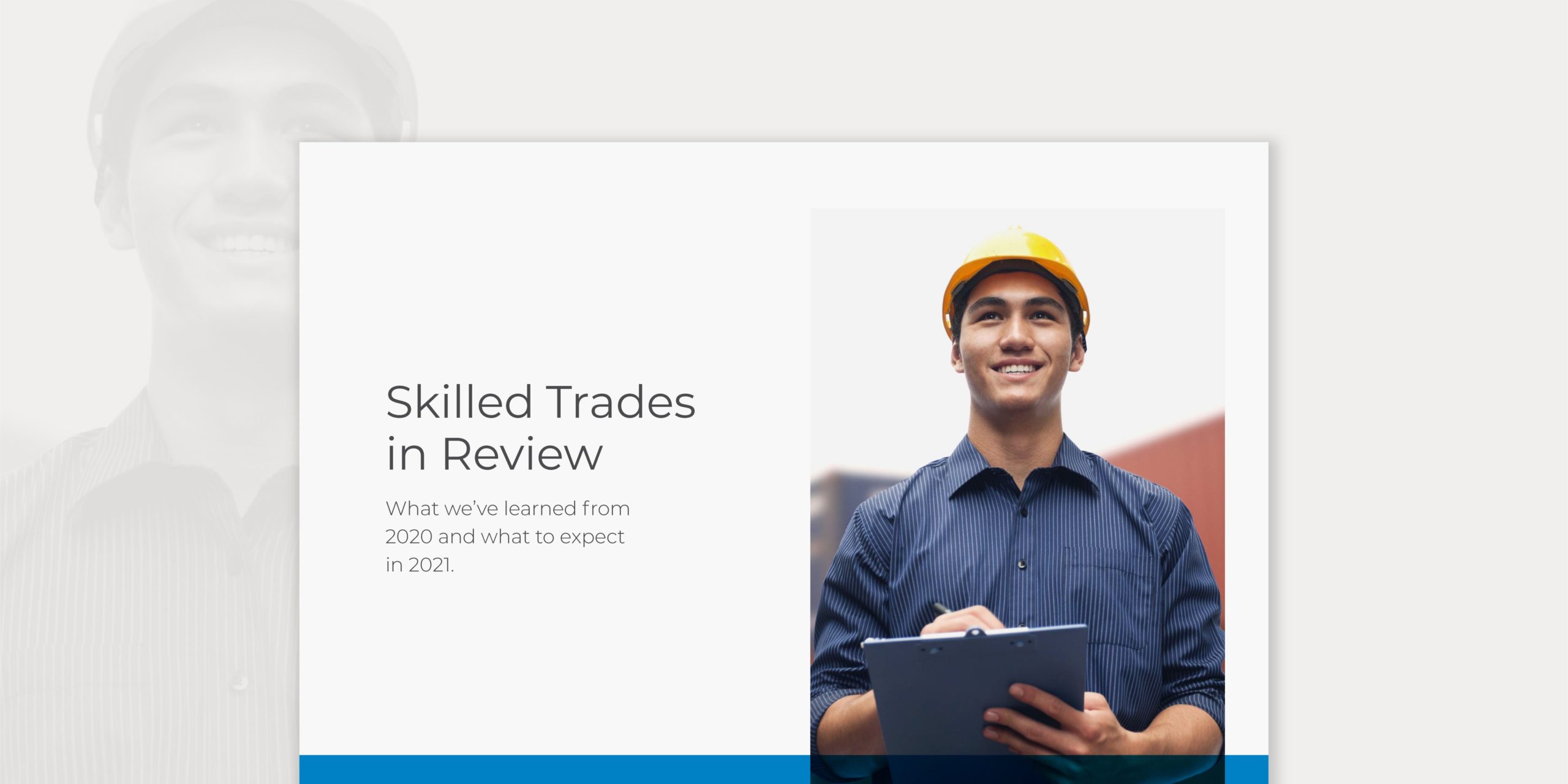 Skilled Trades in Review: What We’ve Learned from 2020 and What to Expect in 2021