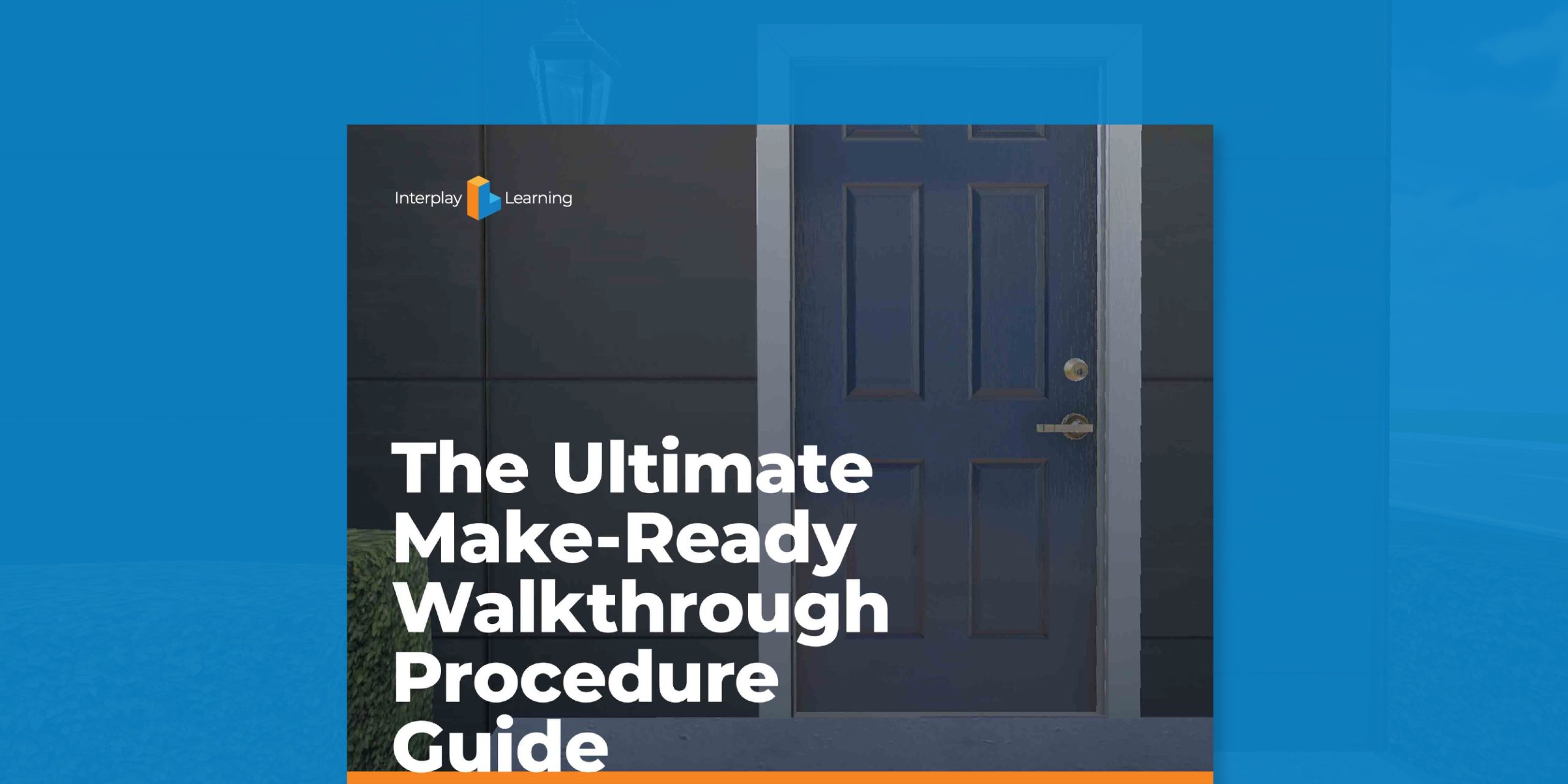 The Ultimate Make-Ready Walkthrough Procedure Guide